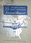 Rapport annuel de la "Detroit     & Canada Tunnel Corporation" datant de 1955 	- 25e anniversaire