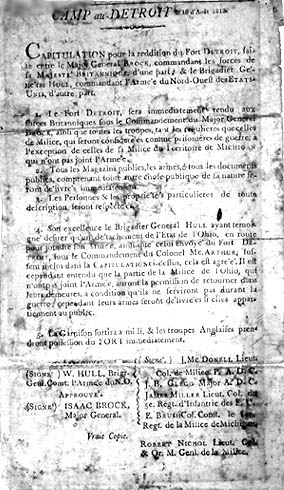 The text of the terms of the capitulation. This proclamation from Brock to the residents of Detroit was written in French. At the time of the war approximately four fifths of the population on the Detroit side of the river spoke French.