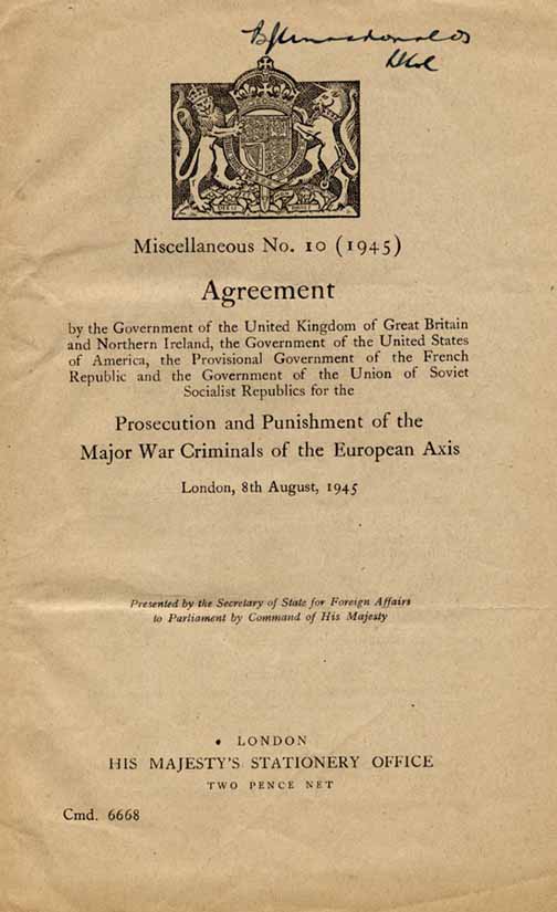 Booklet of the Agreement by the United Kingdom, Northern Ireland, the United States,  France and the U.S.S.R. on the Prosecution and Punishment of the Major War Criminals